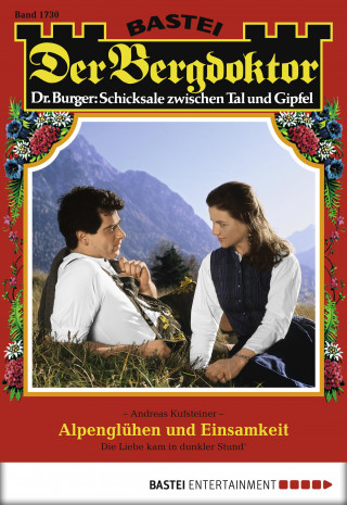 Andreas Kufsteiner: Der Bergdoktor 1730