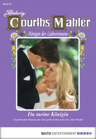 Hedwig Courths-Mahler: Hedwig Courths-Mahler - Folge 044