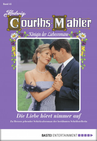 Hedwig Courths-Mahler: Hedwig Courths-Mahler - Folge 045
