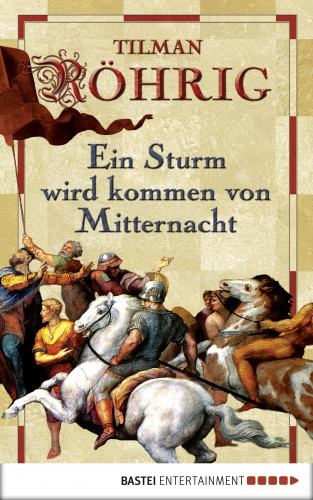 Tilman Röhrig: Ein Sturm wird kommen von Mitternacht