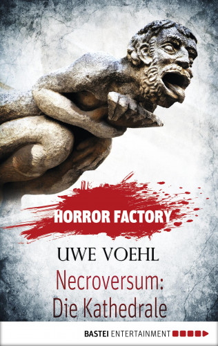 Uwe Voehl: Horror Factory - Necroversum: Die Kathedrale
