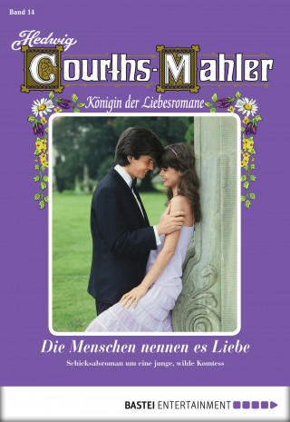 Hedwig Courths-Mahler: Hedwig Courths-Mahler - Folge 014
