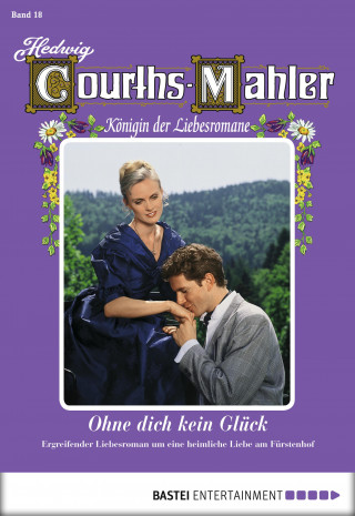 Hedwig Courths-Mahler: Hedwig Courths-Mahler - Folge 018
