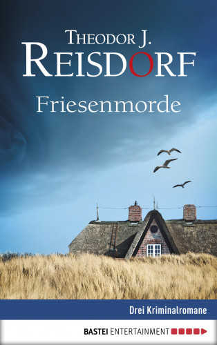 Theodor J. Reisdorf: Friesen-Morde