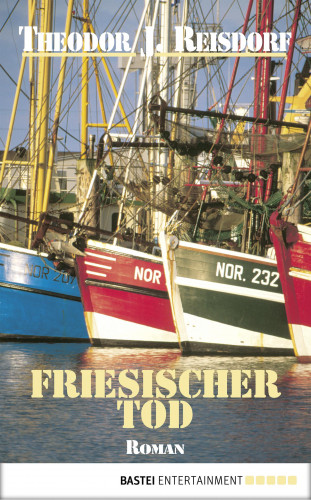 Theodor J. Reisdorf: Friesischer Tod