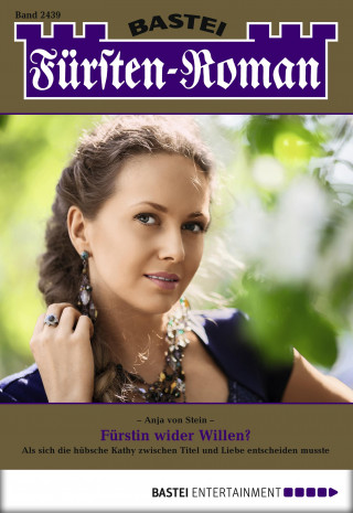 Anja von Stein: Fürsten-Roman 2439