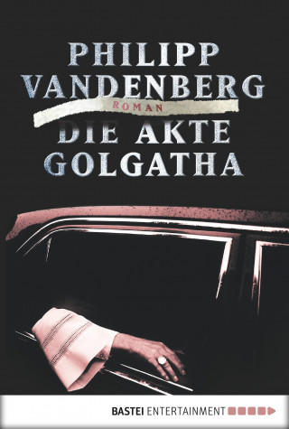 Philipp Vandenberg: Die Akte Golgatha