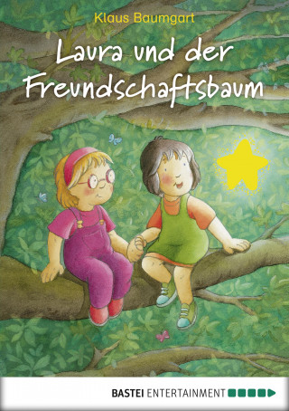 Klaus Baumgart, Cornelia Neudert: Laura und der Freundschaftsbaum