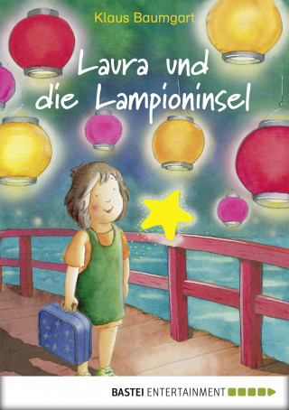 Klaus Baumgart, Cornelia Neudert: Laura und die Lampioninsel