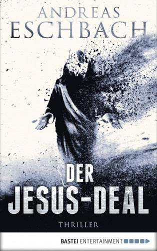 Andreas Eschbach: Der Jesus-Deal