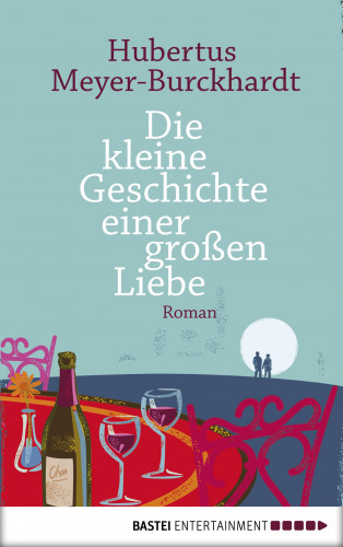 Hubertus Meyer-Burckhardt: Die kleine Geschichte einer großen Liebe