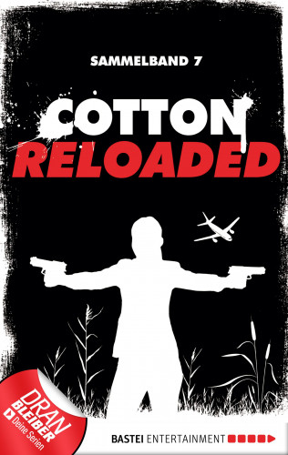 Alexander Lohmann, Timothy Stahl, Kerstin Hamann: Cotton Reloaded - Sammelband 07
