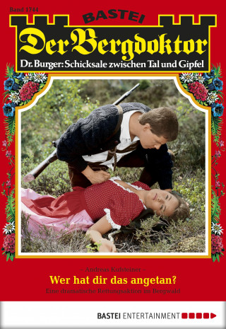 Andreas Kufsteiner: Der Bergdoktor 1744