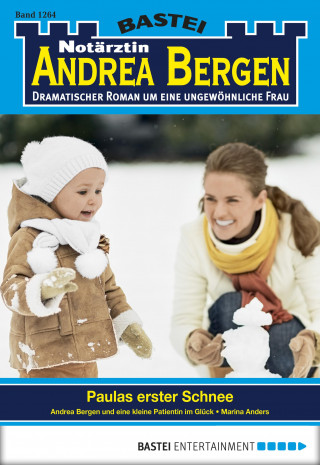 Marina Anders: Notärztin Andrea Bergen 1264