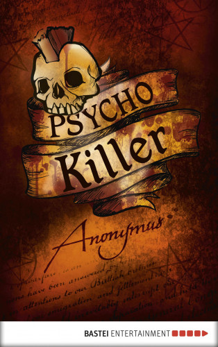 Anonymus: Psycho Killer