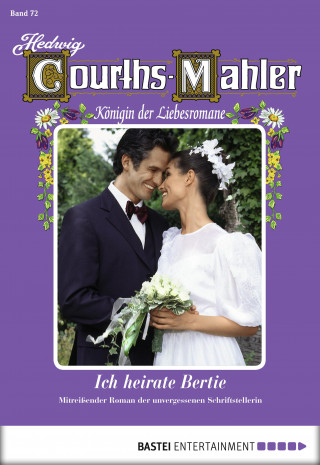 Hedwig Courths-Mahler: Hedwig Courths-Mahler - Folge 072