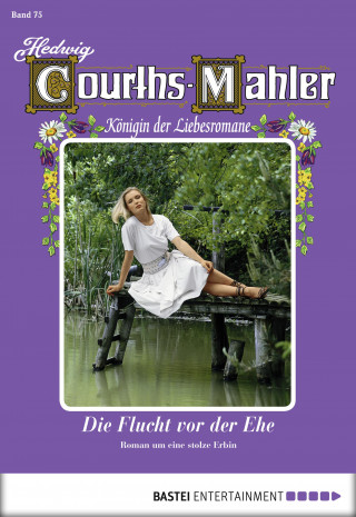 Hedwig Courths-Mahler: Hedwig Courths-Mahler - Folge 075