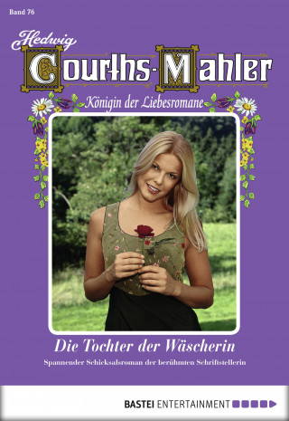 Hedwig Courths-Mahler: Hedwig Courths-Mahler - Folge 076
