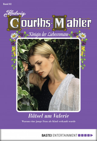 Hedwig Courths-Mahler: Hedwig Courths-Mahler - Folge 082