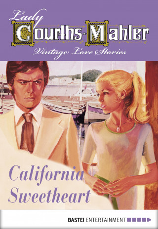 Lady Courths-Mahler: California Sweetheart
