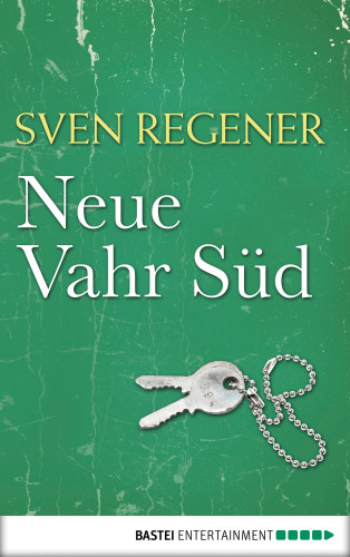 Sven Regener: Neue Vahr Süd