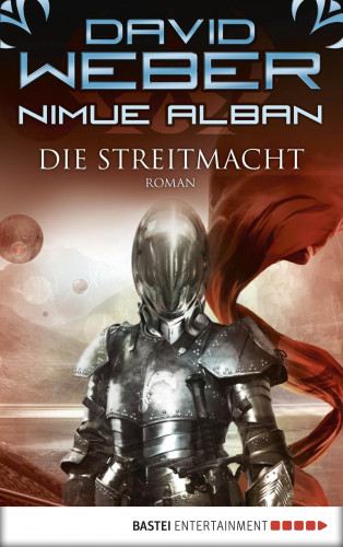 David Weber: Nimue Alban: Die Streitmacht