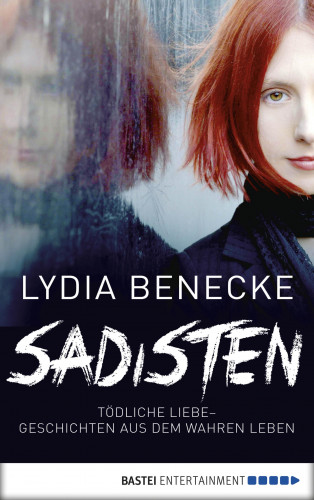Lydia Benecke: Sadisten