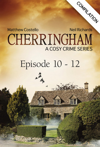 Matthew Costello, Neil Richards: Cherringham - Episode 10 - 12