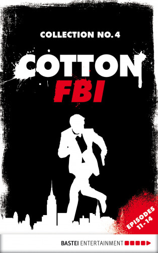 Alexander Lohmann, Peter Mennigen, Jürgen Benvenuti, Linda Budinger: Cotton FBI Collection No. 4