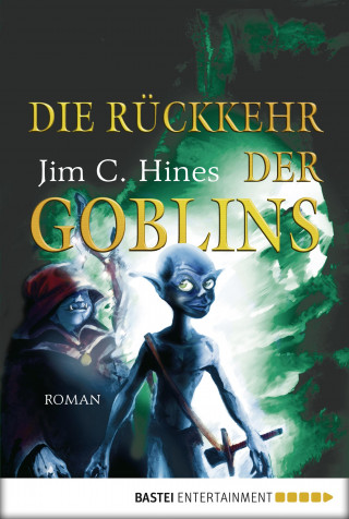 Jim C. Hines: Die Rückkehr der Goblins