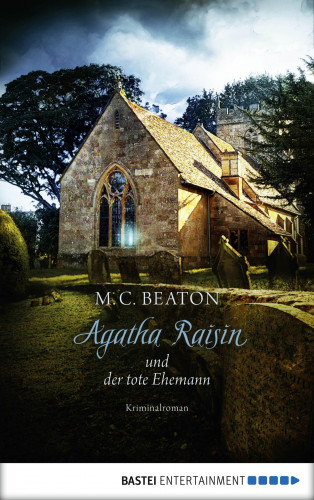 M. C. Beaton: Agatha Raisin und der tote Ehemann