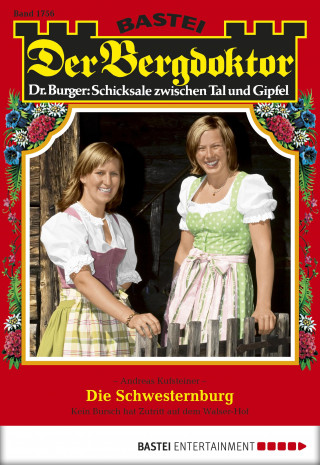 Andreas Kufsteiner: Der Bergdoktor 1756