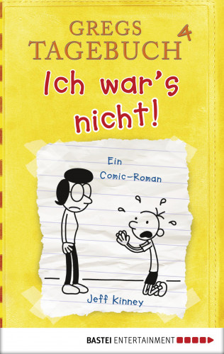 Jeff Kinney: Gregs Tagebuch 4 - Ich war's nicht!