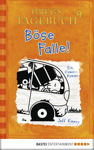 Jeff Kinney: Gregs Tagebuch 9 - Böse Falle!