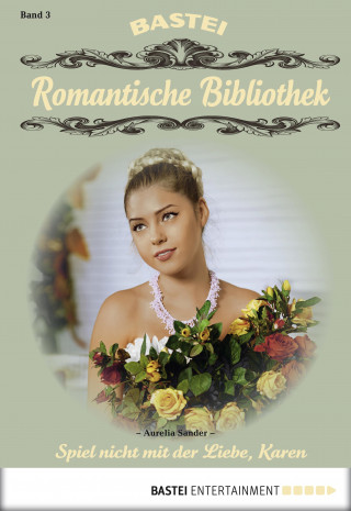Aurelia Sander: Romantische Bibliothek - Folge 3