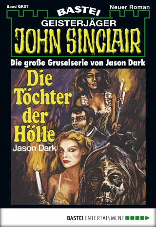 Jason Dark: John Sinclair Gespensterkrimi - Folge 07