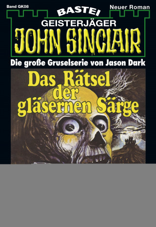 Jason Dark: John Sinclair Gespensterkrimi - Folge 08