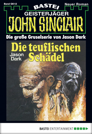 Jason Dark: John Sinclair Gespensterkrimi - Folge 12
