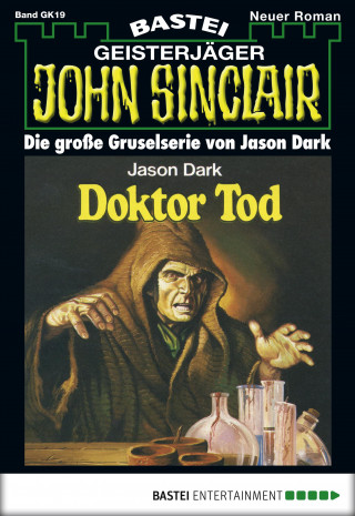 Jason Dark: John Sinclair Gespensterkrimi - Folge 19