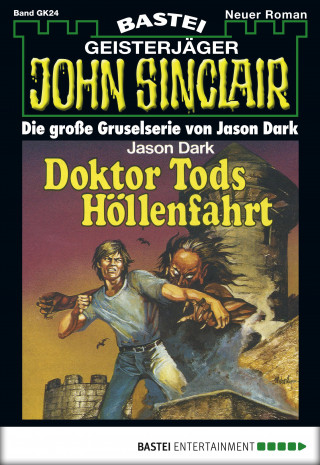 Jason Dark: John Sinclair Gespensterkrimi - Folge 24