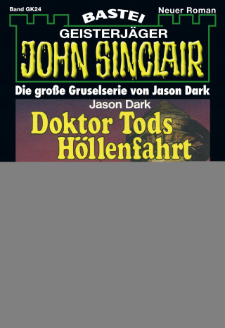Jason Dark: John Sinclair Gespensterkrimi - Folge 24