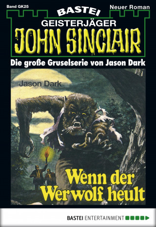 Jason Dark: John Sinclair Gespensterkrimi - Folge 25