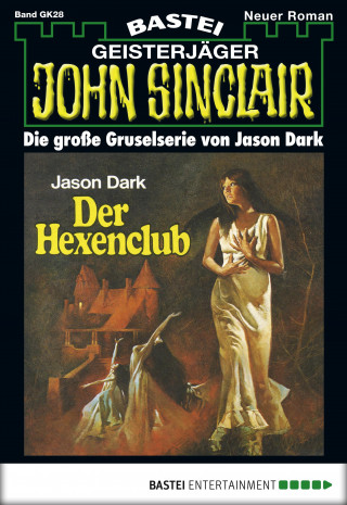 Jason Dark: John Sinclair Gespensterkrimi - Folge 28