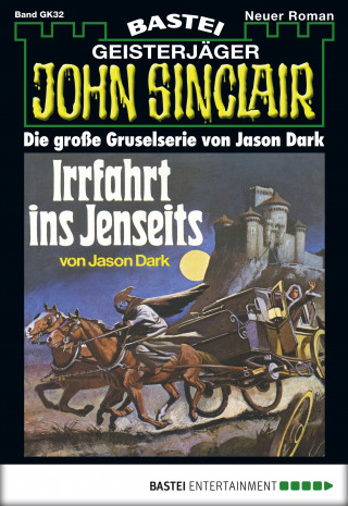 Jason Dark: John Sinclair Gespensterkrimi - Folge 32