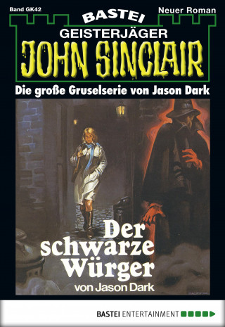 Jason Dark: John Sinclair Gespensterkrimi - Folge 42