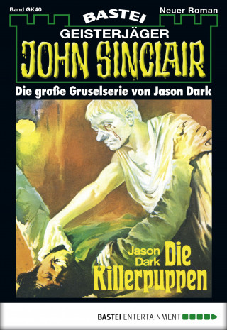 Jason Dark: John Sinclair Gespensterkrimi - Folge 40