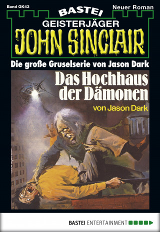 Jason Dark: John Sinclair Gespensterkrimi - Folge 43