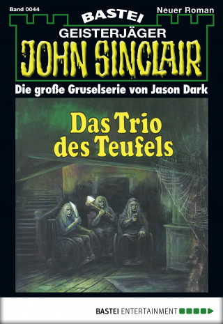 Jason Dark: John Sinclair 44