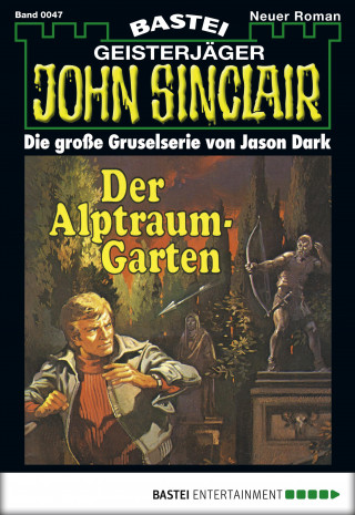 Jason Dark: John Sinclair 47