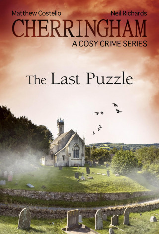 Matthew Costello, Neil Richards: Cherringham - The Last Puzzle